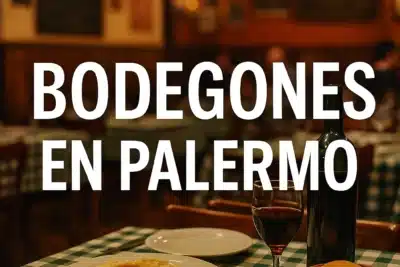 Bodegones en Palermo: tradición, sabor y secretos del barrio más gourmet de Buenos Aires